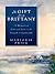 A Gift from Brittany by Marjorie  Price