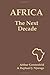 Africa: The Next Decade