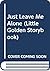 Just Leave Me Alone (Little Golden Storybook)