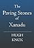 The Paving Stones Of Xanadu