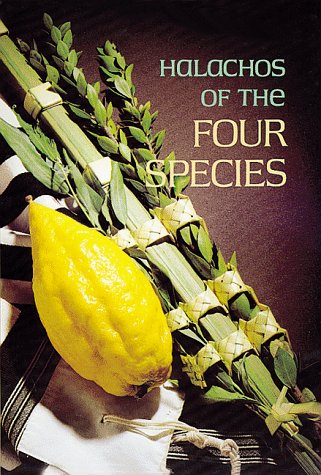 The Halachos of the Four Species (Hardcover)