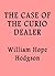 The Case of the Curio Dealer