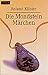 Die Mondsteinmärchen. Ein Märchenbuch nicht nur für Erwachsene.