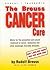 The Breuss Cancer Cure by Rudolf Breuss