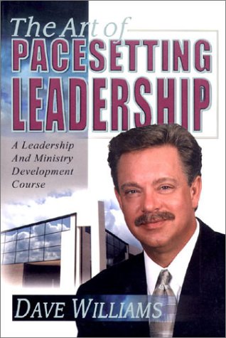 The Art of Pacesetting Leadership (Paperback)