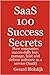 SaaS 100 Success Secrets - ...