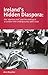 Ireland's hidden diaspora: the 'abortion trail' and the making of a London-Irish underground, 1980-2000
