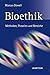 Bioethik: Eine Einführung