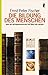 Die Bildung Des Menschen: Was Die Naturwissenschaften Über Uns Wissen
