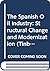 The Spanish Oil Industry: Structural Change and Modernization (Tinbergen Institute Research)