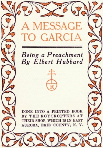 A Message to Garcia