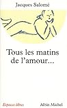 Tous les matins d...