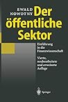 Der Ffentliche Sektor: Einf Hrung in Die Finanzwissenschaft (Springer-Lehrbuch) (German Edition)