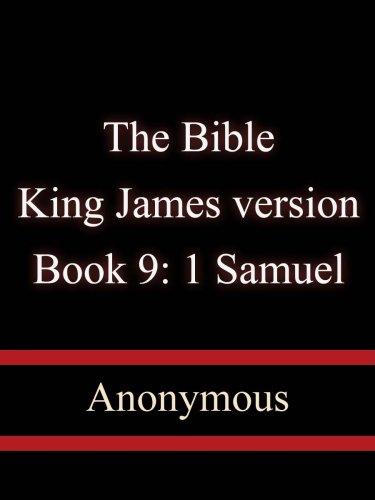 Holy Bible: Book 09: 1 Samuel– King James version