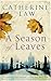 A Season of Leaves