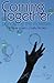 Coming Together by Lefty McGee