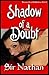 Shadow of a Doubt