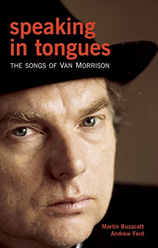 Speaking in Tounges: The Songs of Van Morrison (Paperback)