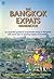 The Bangkok Expat Handbook