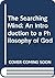 The Searching Mind: An Introduction to a Philosophy of God