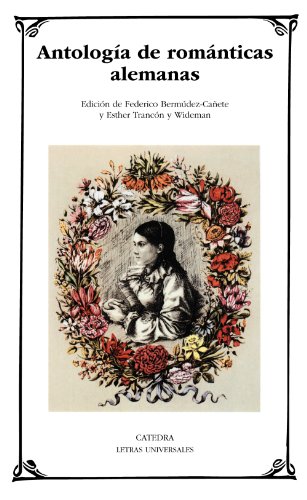Antología de románticas alemanas (Spanish Edition)
