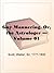 The Waverley Novels: Guy Mannering or the Astrologer, Volume I