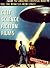 Cult Science Fiction Films: From "The Amazing Colossal Man" to "Yog: the Monster from Space".