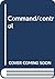 Command and Control (Command and Control, #1)