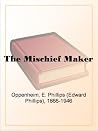 The Mischief Maker The Mischief Maker