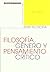 Filosofía, género y pensami...