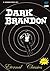 Dark Brandon: Eternal Classics