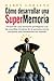 Como Desarrollar Una Super Memoria