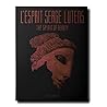 L'Esprit Serge Lutens: The Spirit of Beauty L'Esprit Serge Lutens: The Spirit of Beauty
