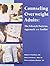 Counseling Overweight Adults: The Lifestyle Patterns Approach and Toolkit