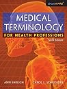 Bundle: Medical Terminology for Health Professions, 6th + WebTutor™ Advantage on Blackboard Printed Access Card
