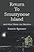Return To Smuttynose Island...