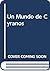 Un Mundo de Cyranos (Spanish Edition)