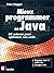 Mieux programmer en Java by Peter Haggar