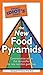 The Pocket Idiot's Guide to the New Food Pyramids