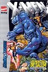 X-Men, tome 3 : Les monstres de Salem X-Men, tome 3 : Les monstres de Salem