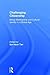 Challenging Citizenship: Group Membership and Cultural Identity in a Global Age