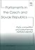 Parliaments in the Czech and Slovak Republics: Party Competition and Parliamentary Institutionalization