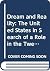 Dream and reality: The Unit...