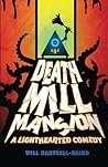 Death Mill Mansion by Will Hartzell-Baird
