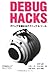 Debug Hacks by Hirotaka Yosioka Debug Hacks by Hirotaka Yosioka
