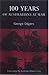 100 years of Australians at war by George Odgers