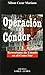Operacion Condor: Terrorismo de Estado en el Cono Sur (Spanish Edition)