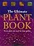 The Ultimate Plant Book by Tony Rodd