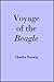 Voyage of the Beagle by Charles Darwin Voyage of the Beagle by Charles Darwin
