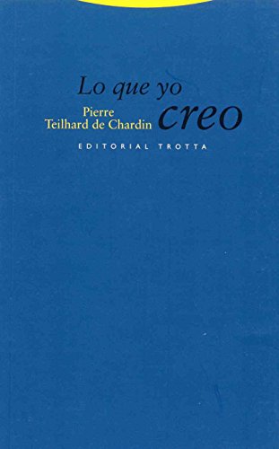 Portada de Lo que yo creo, de Pierre Teilhard de Chardin